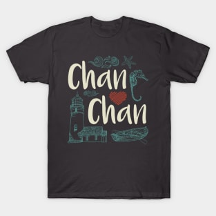 Chan Chan T-Shirt